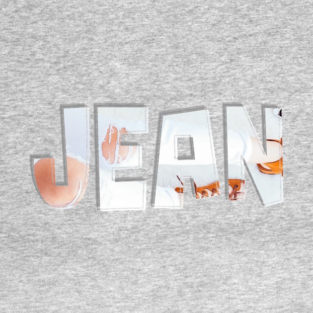 JEAN by afternoontees